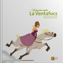 Vet aquí dues vegades La Ventafocs