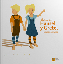 Érase dos veces Hansel y Gretel