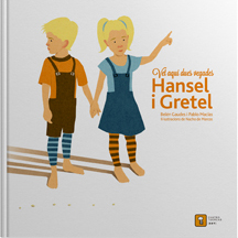 Vet aquí dues vegades Hansel i Gretel
